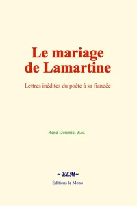 Le mariage de Lamartine