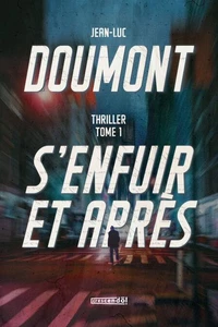 S'enfuir et après - thriller
