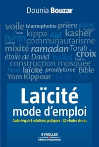 Laïcité, mode d'emploi