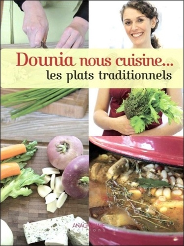 Dounia Silem - Dounia nous cuisine... les plats traditionnels.