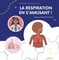 La respiration en s'amusant !