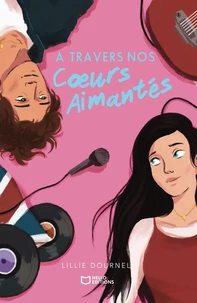 A travers nos coeurs aimantés