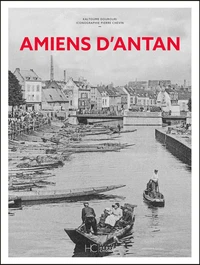 Amiens d'Antan - Nouvelle édition