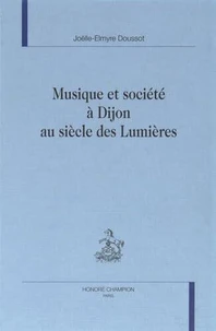 Musique et société à Dijon au siècle des Lumières
