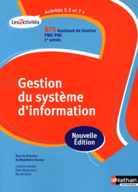 Gestion du système d'information A5.3 - A7.1 BTS Assistant de gestion PME-PMI 1re année