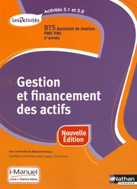 Gestion et financement des actifs, Activités 5.1-5.2, BTS Assistant de Gestion PME-PMI 2e année, Les Activités