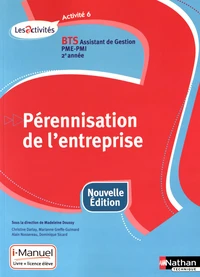 Pérennisation de l'entreprise A6 BTS Assistant de gestion PME-PMI 2e année, Les Activités