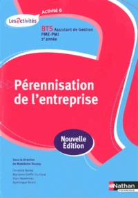 Pérennisation de l'entreprise BTS Assistant de Gestion PME-PMI 2e année A6