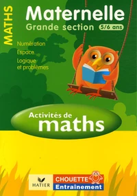 Activités de Maths Maternelle Grande Section 5/6 ans