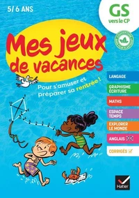 Cahier de vacances 2026 - Mes jeux de vacances - De la GS vers le CP