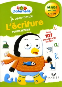 Je commence l'écriture GS 5/6 ans