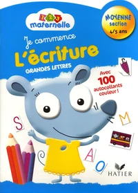 Je commence l'écriture MS 4/5 ans