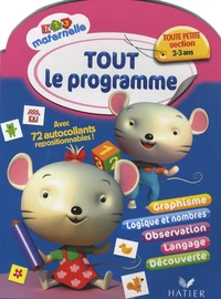 Tout le programme Toute Petite Section 2/3 ans