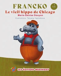 Francko le vieil hippo de Chicago