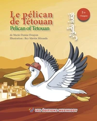 Le pélican de Tétouan-Trilingue