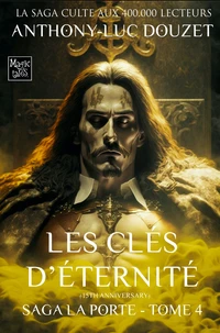 La Porte, tome 4 - Les clés d'éternité