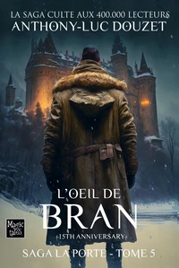 La Porte, tome 5 - L'œil de Bran