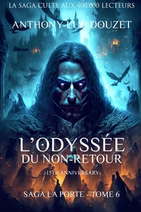 La Porte, tome 6 - L'odyssée du non-retour