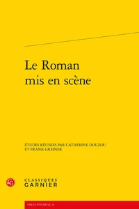 Le roman mis en scène