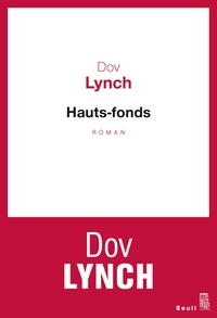 Dov Lynch - Hauts-fonds.