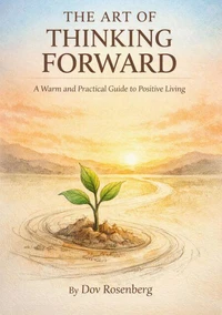 The Art of Thinking Forward