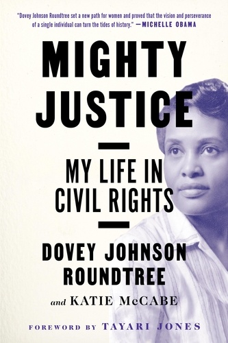 Mighty Justice. My Life in Civil Rights