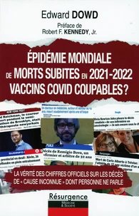 Epidémie mondiale de morts subites en 2021-2022 : vaccins COVID coupables ?