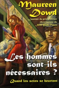 Les hommes sont-ils nécessaires ?