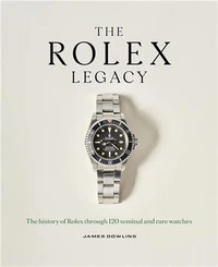 The Rolex Legacy