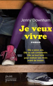 Je veux vivre