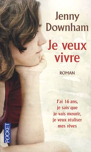 Je veux vivre