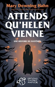 Attends qu'Helen vienne