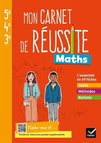 Maths 5e-4e-3e Mon carnet de réussite. Cahier de l'élève  Edition 2021