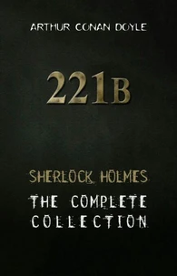 Sherlock Holmes : Complete Collection