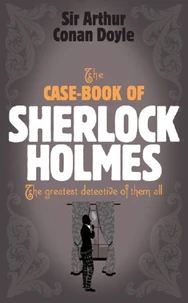 Sherlock Holmes: The Case-Book of Sherlock Holmes (Sherlock Complete Set 9)