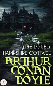 The Lonely Hampshire Cottage