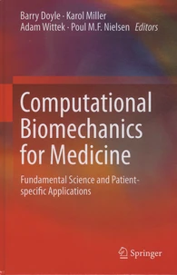 Computational Biomechanics for Medicine