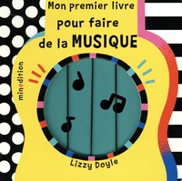 Mon premier livre pour faire de la musique