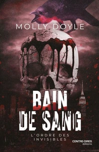Bain de sang - L'ordre des invisibles