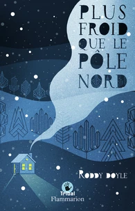 Plus froid que le Pôle Nord