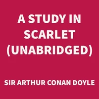 A Study In Scarlet (UNABRIDGED)