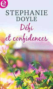 Défi et confidences