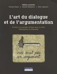 L'art du dialogue et de l'argumentation