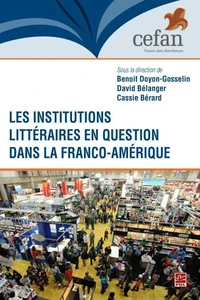 Les institutions litteraires de la franco-amerique