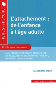 L'attachement : de l'enfance à l'âge adulte