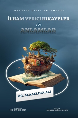  Dr. Alaaeldin Ali - İlham Verici Hikayeler ve Anlamlar.
