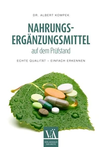 Nahrungsergänzungsmittel auf dem Prüfstand