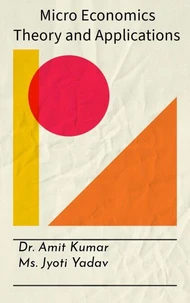 Micro Economics Theory and Applications