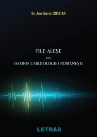 File alese din istoria cardiologiei romanesti