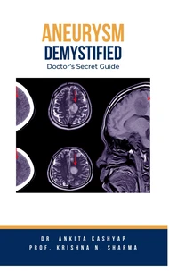 Aneurysm Demystified: Doctor's Secret Guide